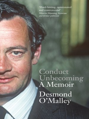 cover image of Conduct Unbecoming – a Memoir by Desmond O'Malley